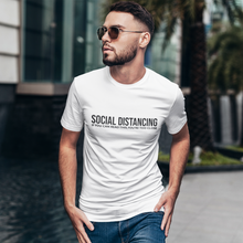 Load image into Gallery viewer, Social Distance T-Shirt, Social Distancing, Social Distancing Shirt, Quarantine Shirt, Corona, 2020 Social Distancing, Stay Home Stay Safe - Haya Clothing