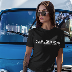 Social Distance T-Shirt, Social Distancing, Social Distancing Shirt, Quarantine Shirt, Corona, 2020 Social Distancing, Stay Home Stay Safe - Haya Clothing